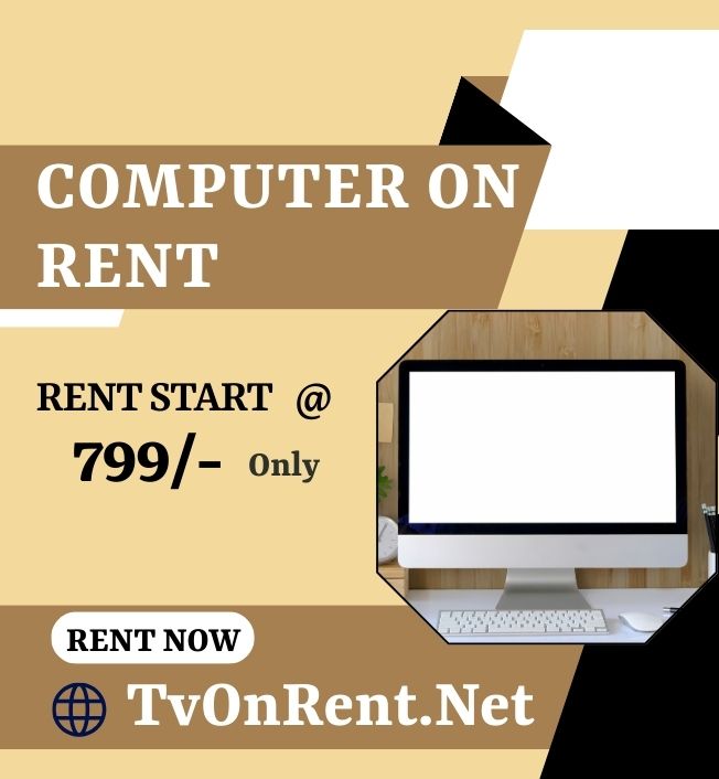 Computer on rent only In Mumbai @ just 799/- - Mumbai