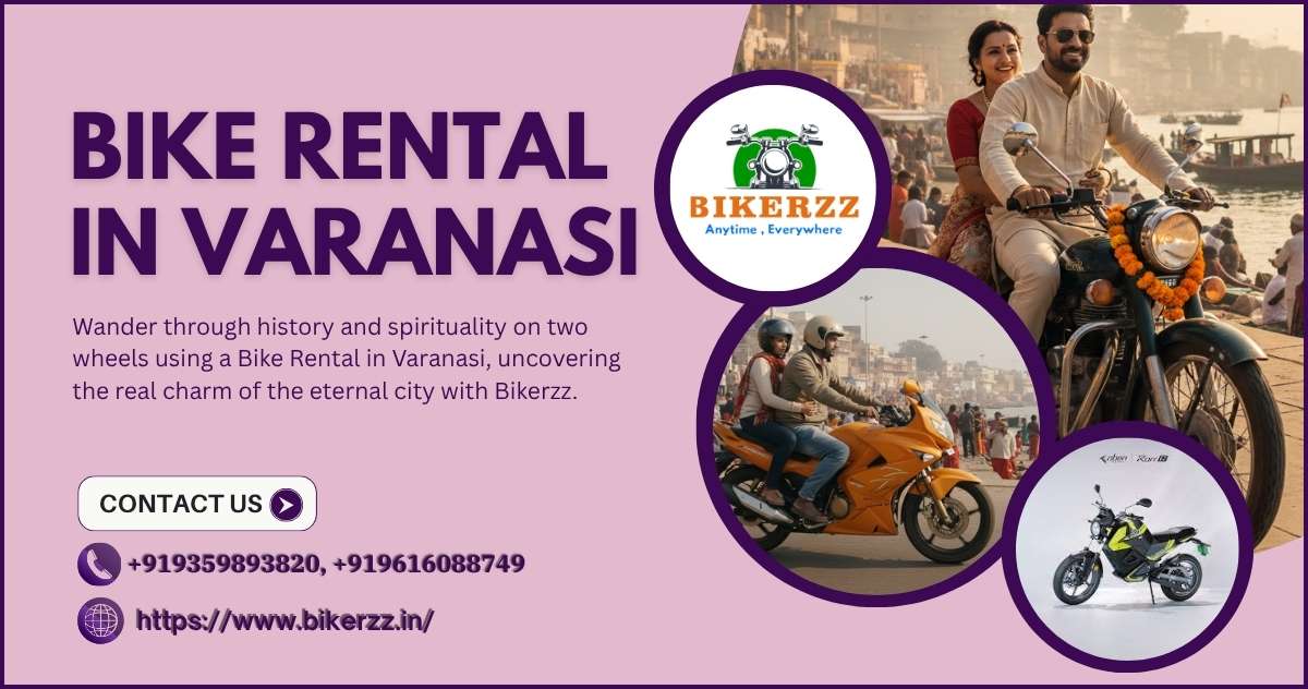 Feel the Sacred Spirit through Bike Rental in Varanasi - Varanasi