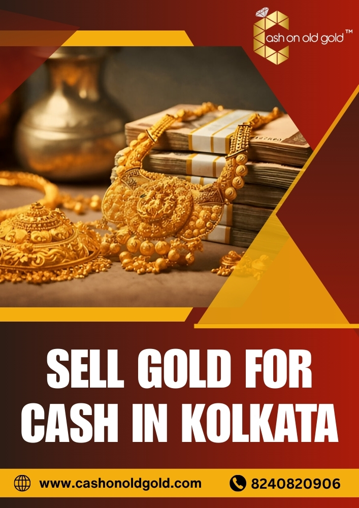 Sell Gold for Cash in Kolkata - Cash On Old Gold - Kolkata