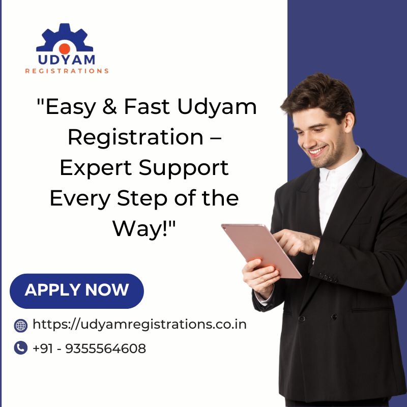 Easy and Fast Udyam Registration – Expert Support Every Step of the Way - Delhi