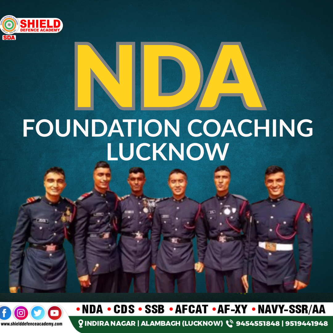 NDA Foundation Coaching in Lucknow with SSB Preparation - Lucknow