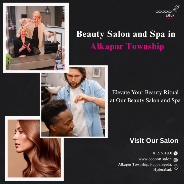 Beauty Salon and Spa in Alkapur Township | 8121631200 | Cocoon Salon - Hyderabad