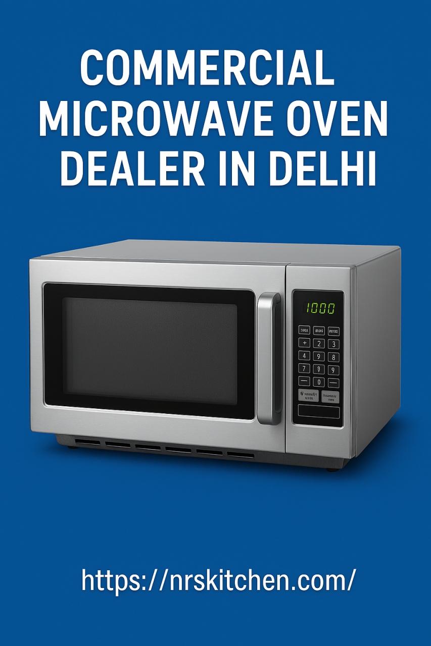 Commercial Microwave Oven Dealer in Delhi | Reliable Supplier for Restaurants & Cafés - Delhi