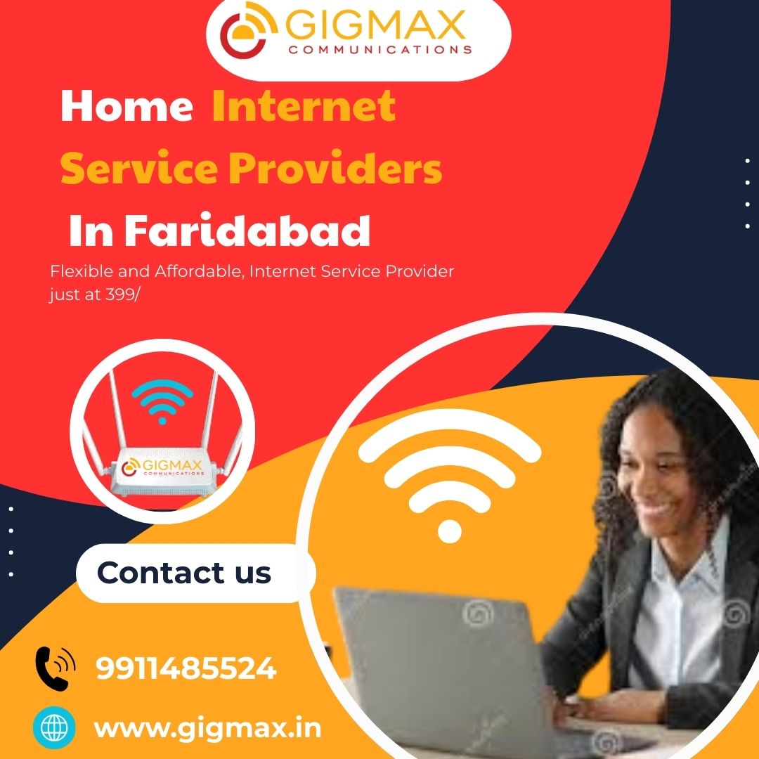 Home Internet Service Providers in Faridabad – Gigmax - Faridabad Home Internet Service Providers in Faridabad – Gigmax - Faridabad