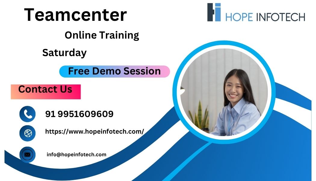 Teamcenter Online Training in Hyderabad - Hyderabad Teamcenter Online Training in Hyderabad - Hyderabad