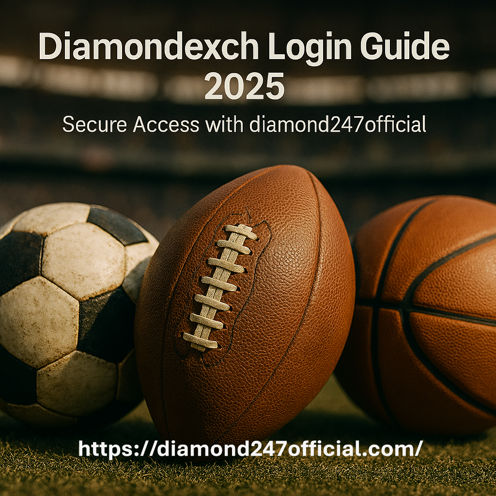 Diamondexch Login Guide 2025 – Secure Access with diamond247official - Delhi