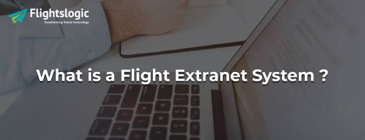 Flight Extranet System - Bangalore