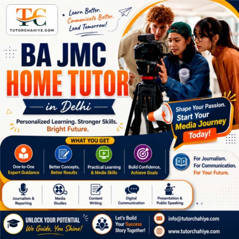 BA JMC Tuition in Delhi | Expert Home Tutor for Students - Delhi