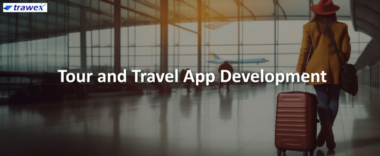 Tour and Travel App Development  - Bangalore