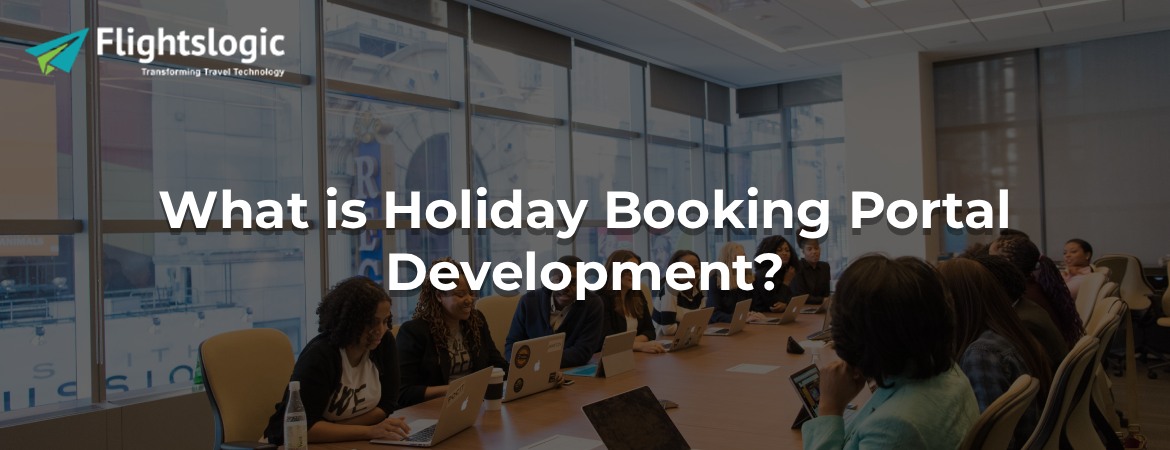 Holiday Booking Portal Development - Bangalore
