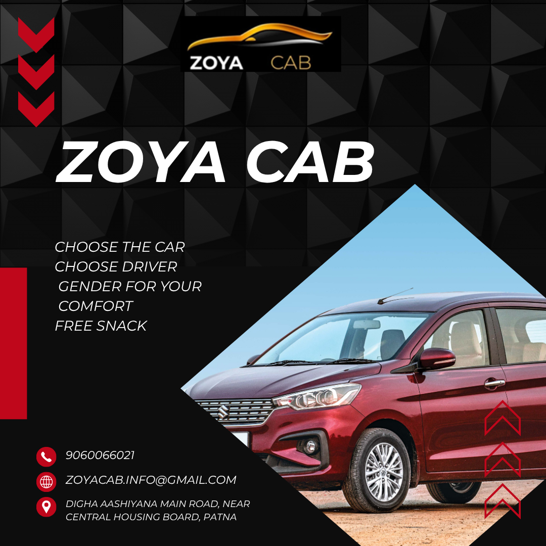 Zoya Cab Your Trusted Partner for Safe and Comfortable Rides Across Siwan and Hill Destinations - Patna