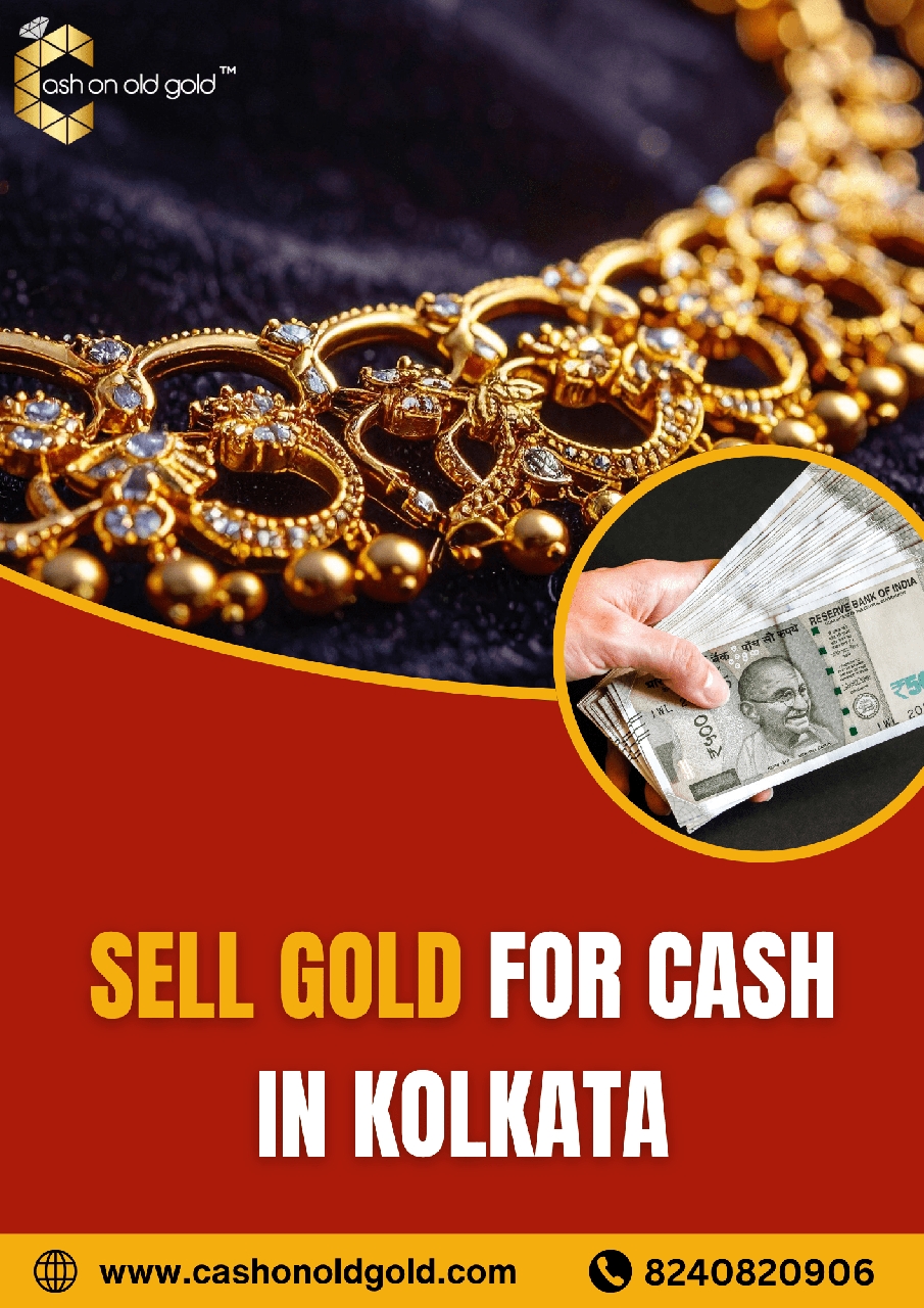 Sell Your Gold for Instant Cash in Kolkata – Trusted & Transparent Services  - Kolkata