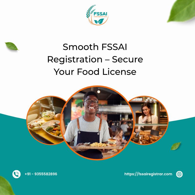 Smooth FSSAI Registration – Secure Your Food License - Guwahati
