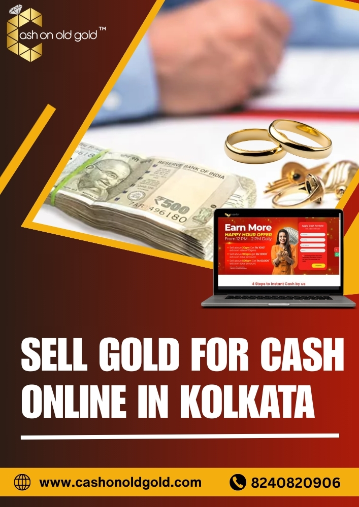 Sell Gold for Cash Online in Kolkata - Cash On Old Gold
