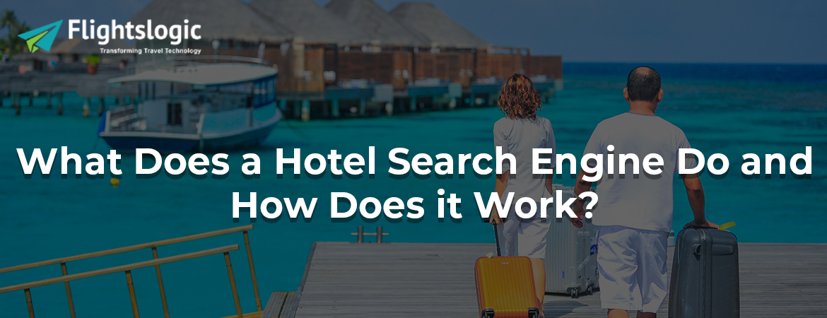 Hotel Search Engines