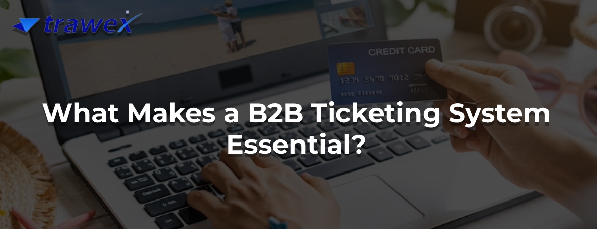 B2B Ticketing System - Bangalore