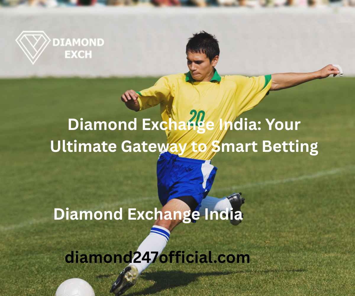 Diamond Exchange India: Your Ultimate Gateway to Smart Betting