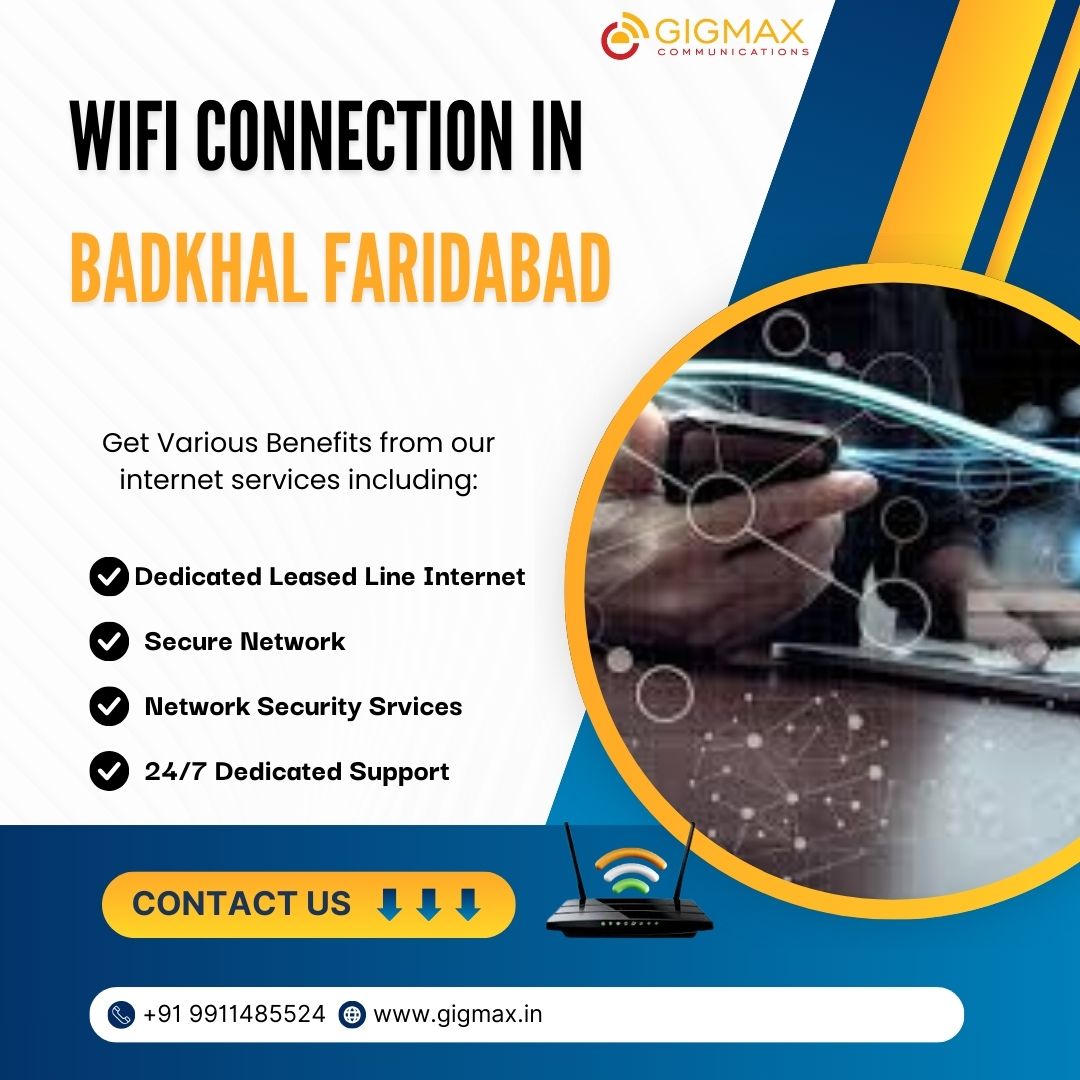 WiFi Connection in Nearby Badkhal Contact Number – Gigmax - Faridabad WiFi Connection in Nearby Badkhal Contact Number – Gigmax - Faridabad