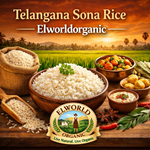 Telangana Sona Rice | Elworldorganic - Delhi