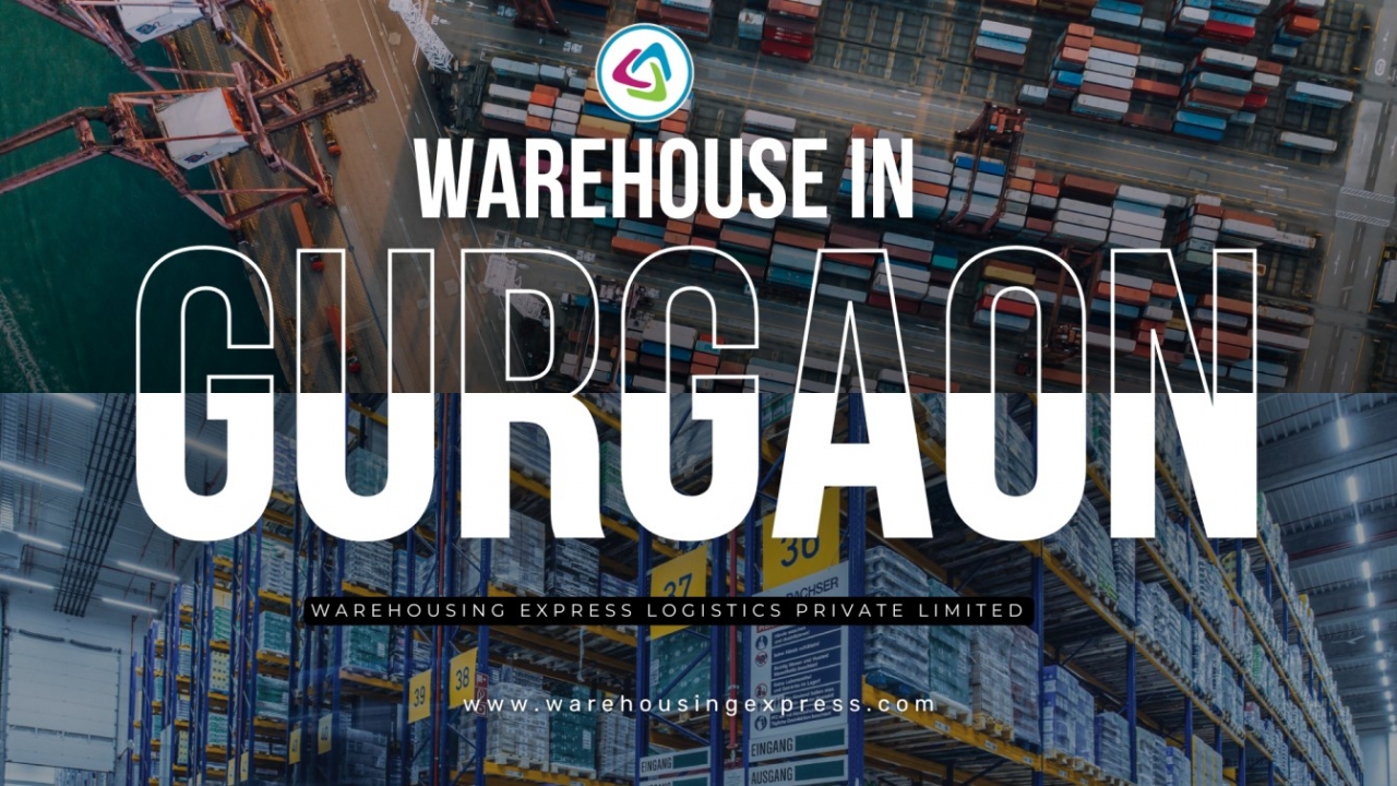 Warehouse in Gurgaon | Warehousing Express - Gurgaon