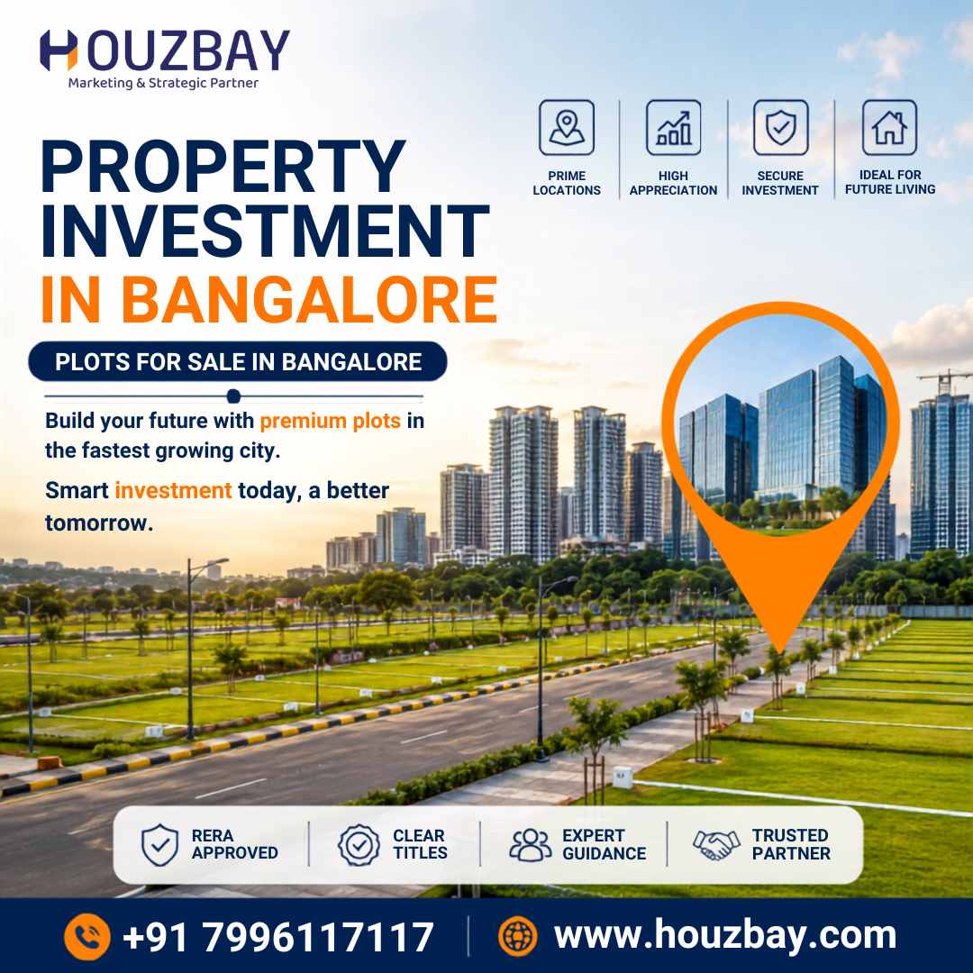 Property Investment in Bangalore | Plots for Sale in Bangalore - Bangalore