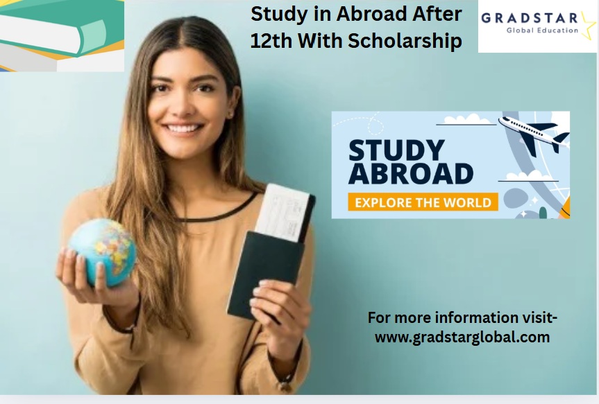 Best Countries to Study Abroad After 12th with Scholarship Options - Delhi