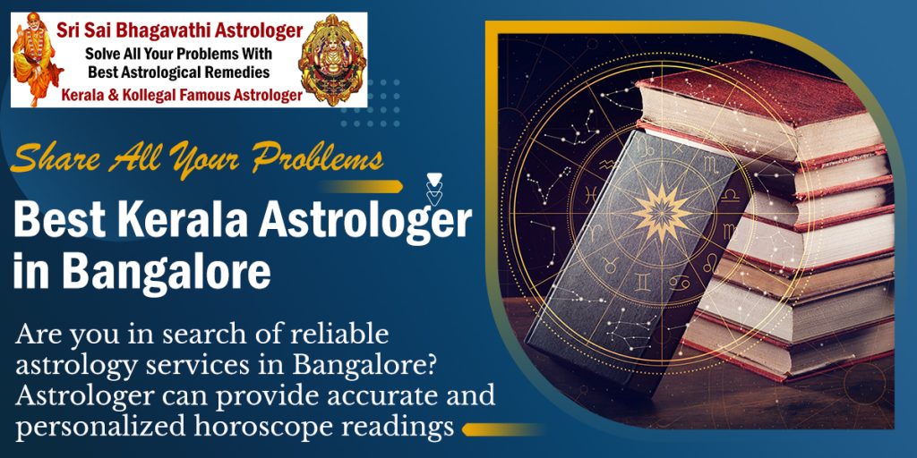 Best Kerala Astrologer in Bangalore - Bangalore