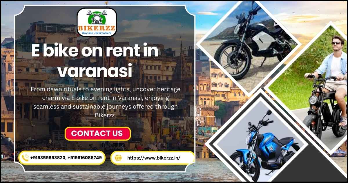 Find Hidden Gems By E bike on rent in Varanasi - Varanasi