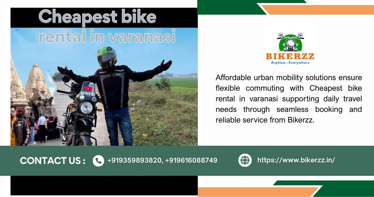 Cheapest bike rental in varanasi for Students - Varanasi