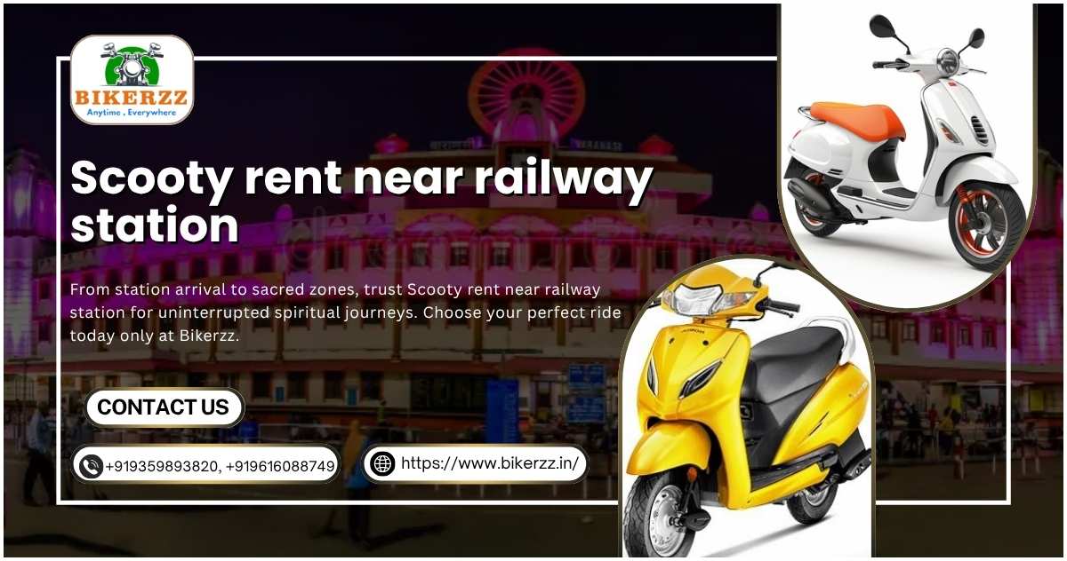 Reach Ancient Shrines Via Scooty rent near railway station Today - Varanasi