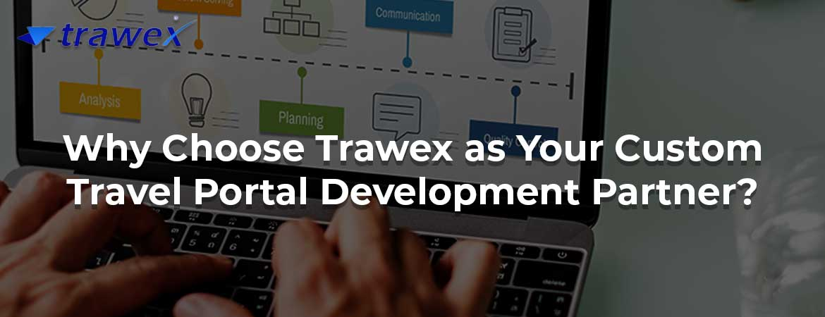 Custom Travel Portal Development - Bangalore Custom Travel Portal Development - Bangalore