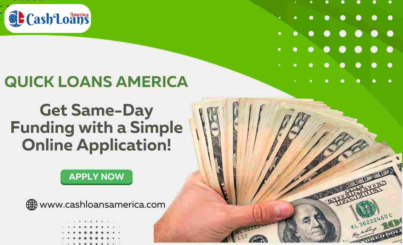 No Hassle Quick Loans America – Apply Online at Cash Loans America - Ahmedabad