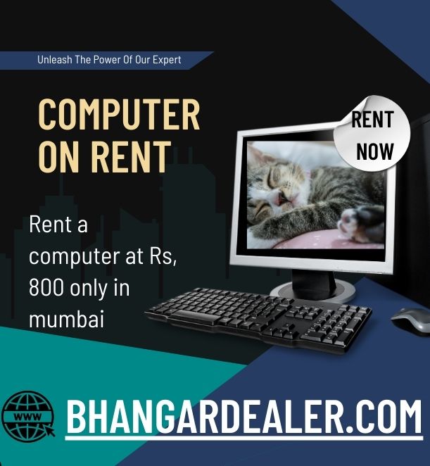 computer on rent at Rs. 800 only in mumbai