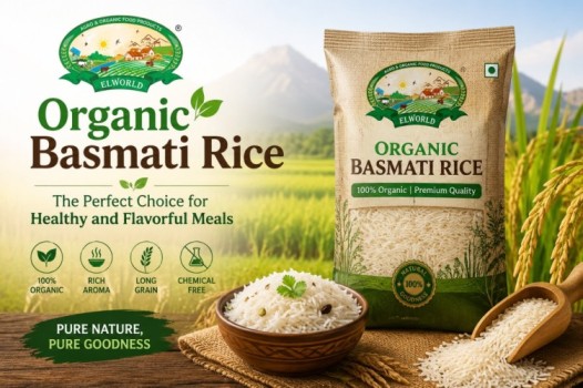 Organic Basmati Rice: Pure Aroma & Healthy Taste		 - Noida