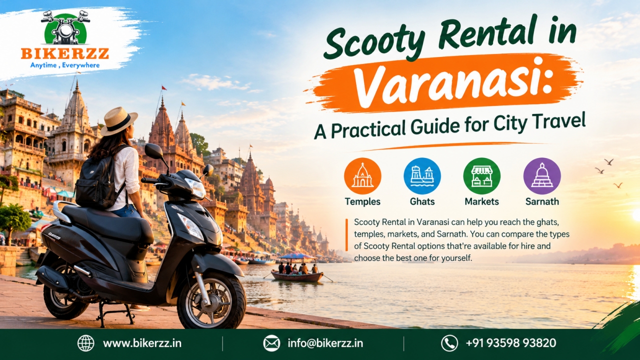 Scooty Rental in Varanasi – Explore the City with Bikerzz - Varanasi