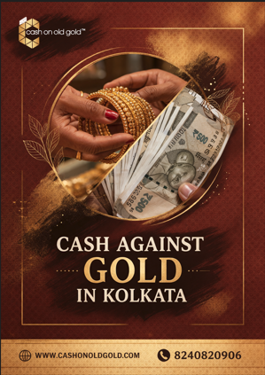 Cash Against Gold in Kolkata – Trusted Gold Buyers - Kolkata