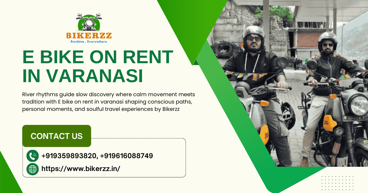 Dawn rides feel sacred. E bike on rent in varanasi along timeless ghats - Varanasi