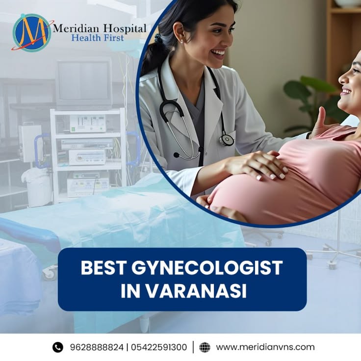 Best Gynecologist in Varanasi for Women’s Healthcare - Varanasi