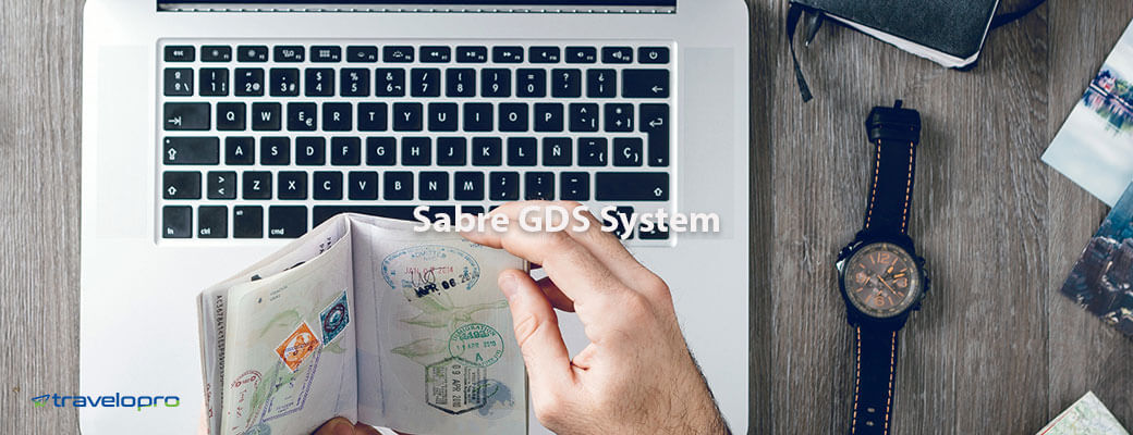 Sabre GDS System Sabre GDS System