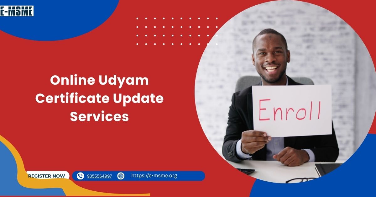 Online Udyam Certificate Update Services - Bareilly