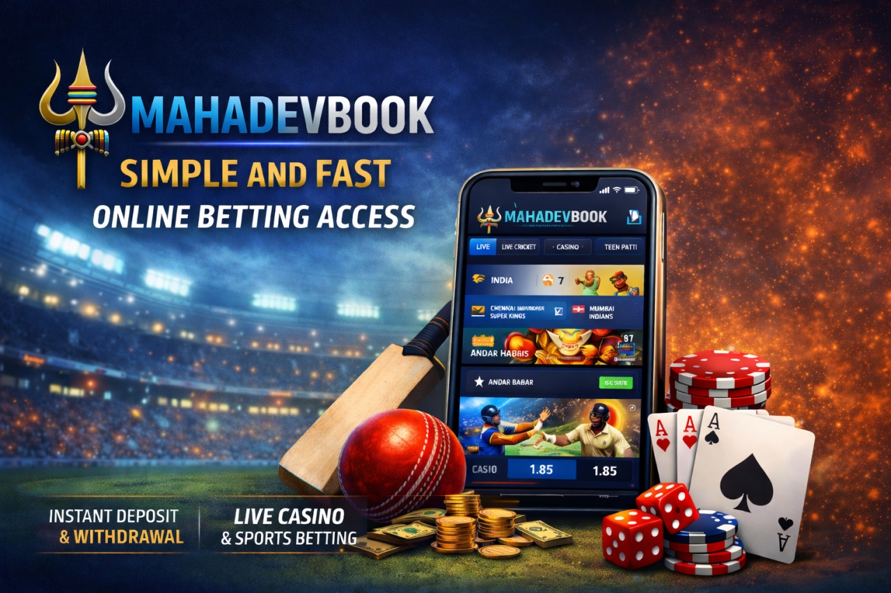Mahadevbook – Simple and Fast Online Betting Access - Delhi