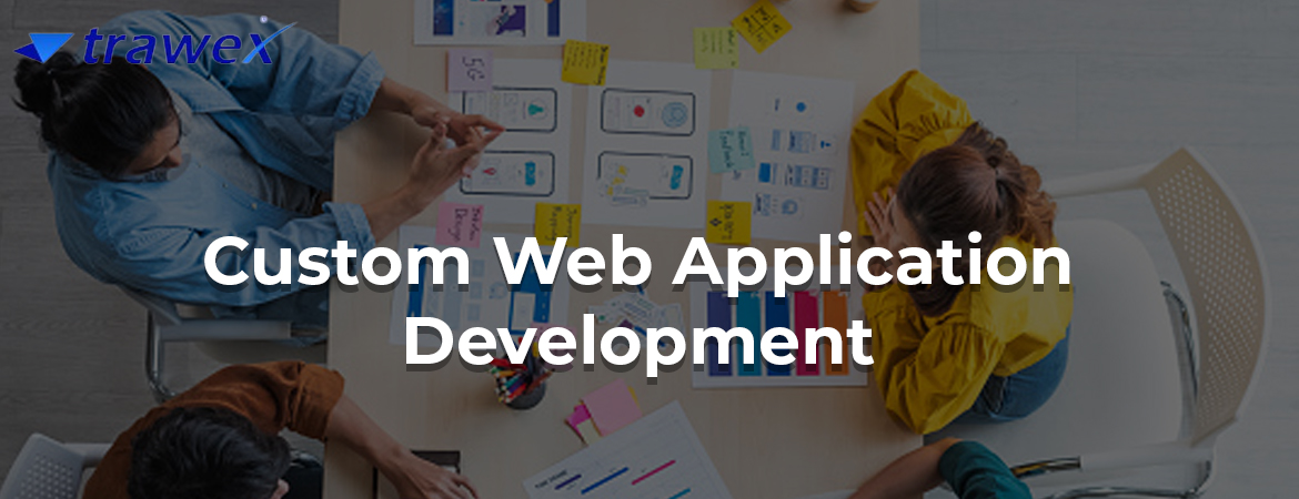 Custom Web Application Development  - Bangalore