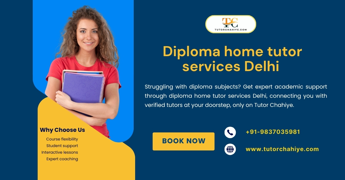 The Shift Is Real — Diploma Home Tutor Services Delhi Leads the Way - Delhi