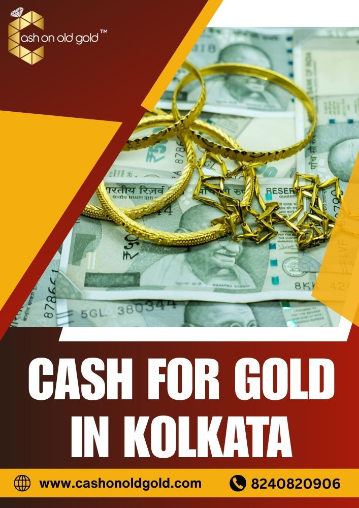 Cash for Gold in Kolkata - Cash On Old Gold - Kolkata