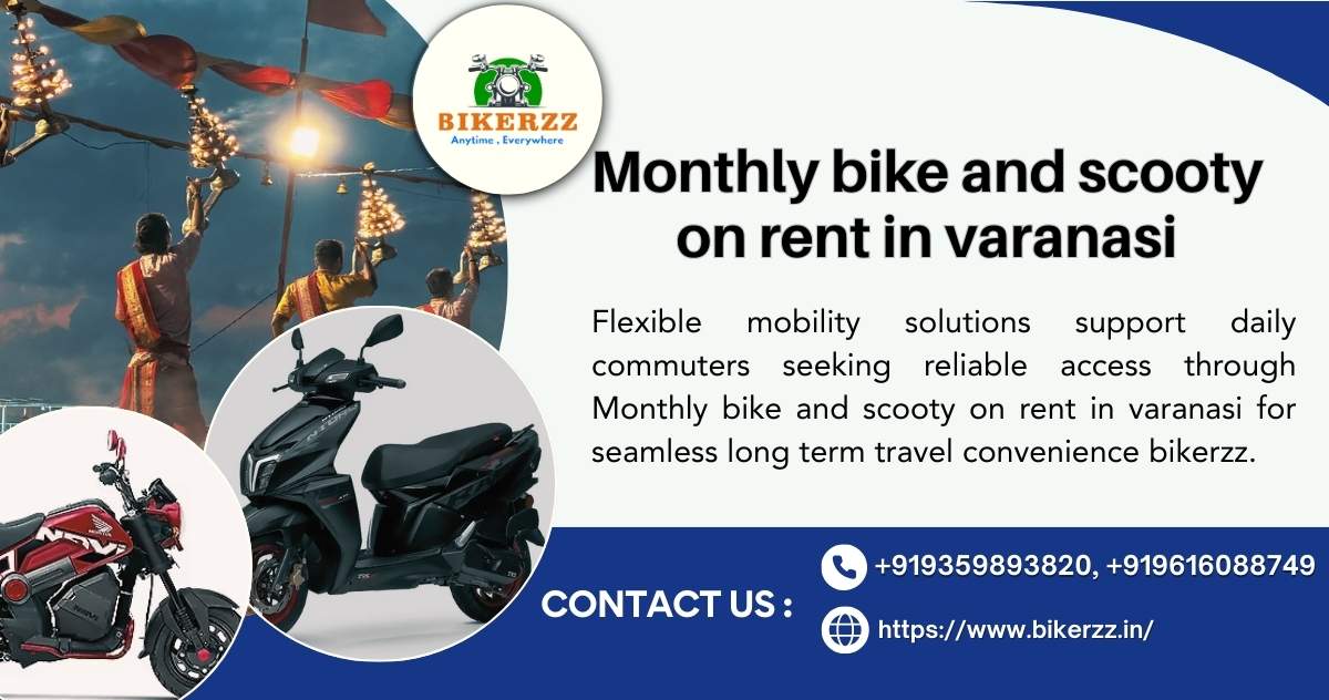 Monthly bike and scooty on rent in varanasi Urban Travel - Varanasi