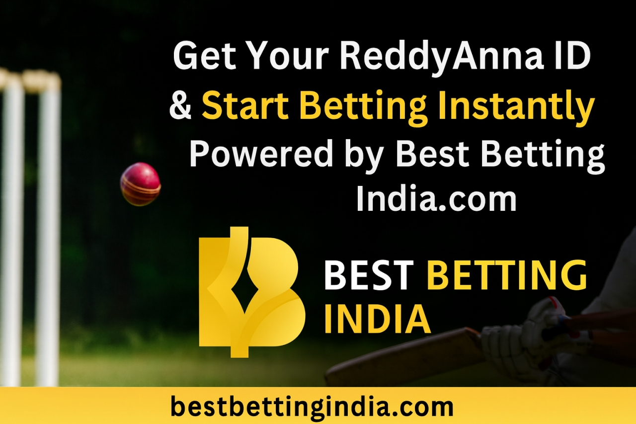 ReddyAnna ID & Start Betting Instantly – Powered by Best Betting India - Delhi