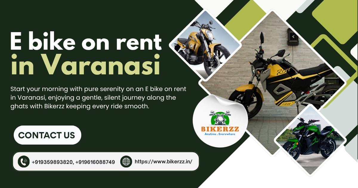 Embrace the Holy City’s charm with an E bike on rent in Varanasi - Varanasi
