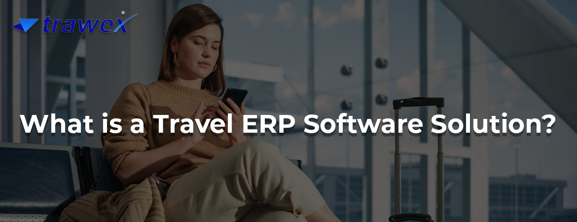Travel ERP Software Solution