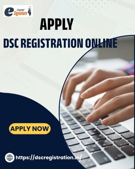 Apply for DSC Registration Online