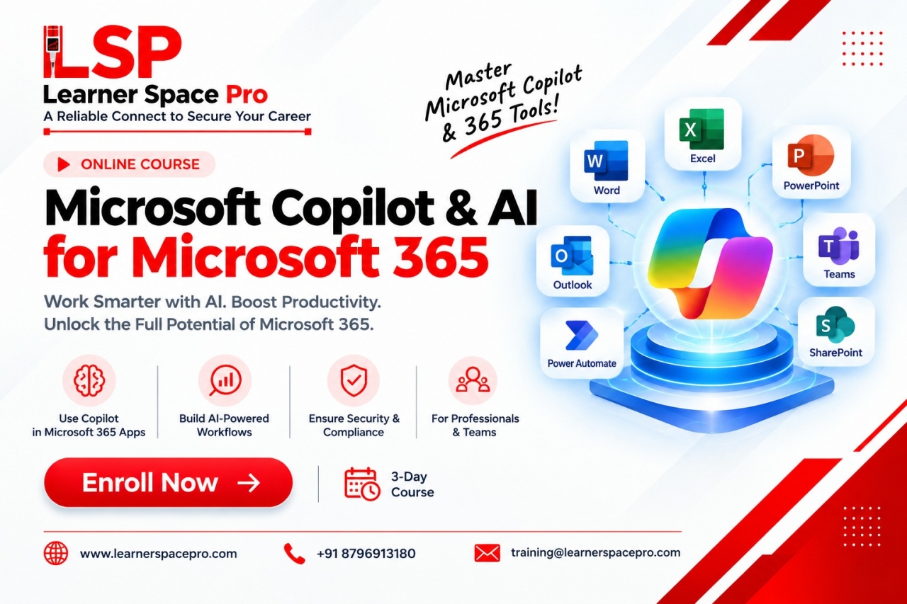 Microsoft Copilot & AI for Microsoft 365 Course – Learner Space Pro - Noida